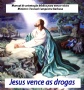 Jesus vence as drogas - O livro